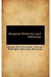 Marginal Notes by Lord Macaulay