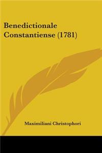 Benedictionale Constantiense (1781)