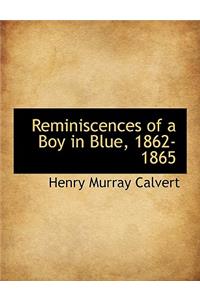 Reminiscences of a Boy in Blue, 1862-1865