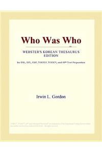 Who Was Who (Webster's Korean Thesaurus Edition)