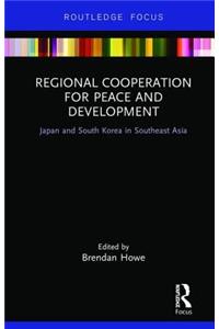 Regional Cooperation for Peace and Development