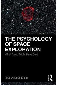 The Psychology of Space Exploration