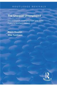 Unequal Unemployed