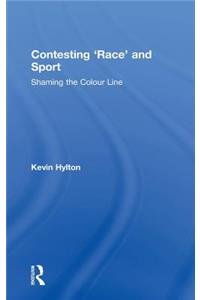 Contesting 'Race' and Sport