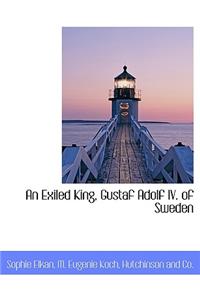An Exiled King, Gustaf Adolf IV. of Sweden