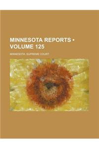 Minnesota Reports (Volume 125)
