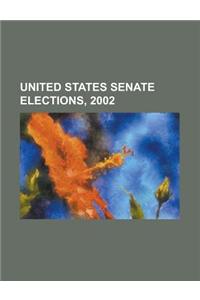 United States Senate Elections, 2002