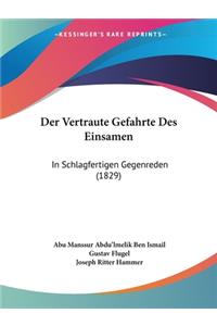 Vertraute Gefahrte Des Einsamen
