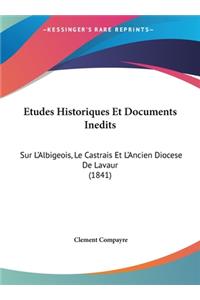 Etudes Historiques Et Documents Inedits