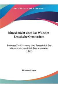 Jahresbericht Uber Das Wilhelm-Ernstische Gymnasium