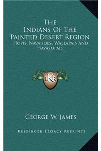 Indians Of The Painted Desert Region