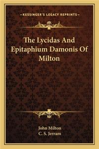 The Lycidas And Epitaphium Damonis Of Milton