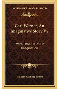 Carl Werner, An Imaginative Story V2