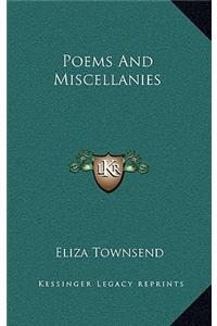 Poems and Miscellanies