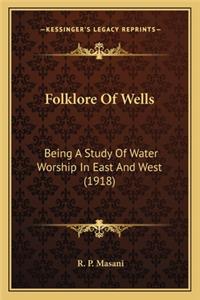 Folklore Of Wells