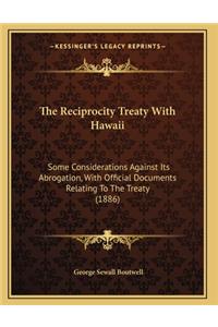 The Reciprocity Treaty With Hawaii