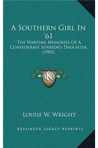 Southern Girl In '61