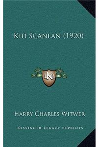 Kid Scanlan (1920)