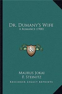 Dr. Dumany's Wife