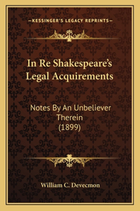 In Re Shakespeare's Legal Acquirements