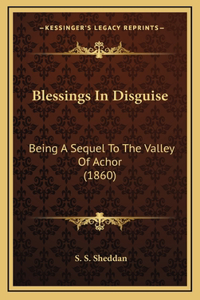 Blessings in Disguise