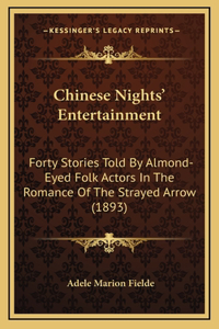 Chinese Nights' Entertainment