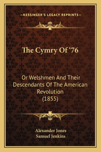 Cymry Of '76