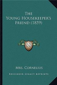 The Young Housekeeper's Friend (1859)