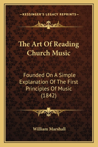 Art Of Reading Church Music