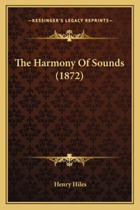 The Harmony Of Sounds (1872)