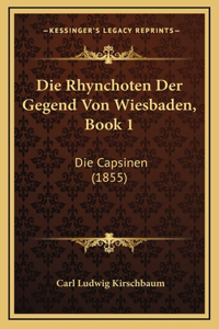 Die Rhynchoten Der Gegend Von Wiesbaden, Book 1