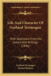 Life And Character Of Gerhard Tersteegen