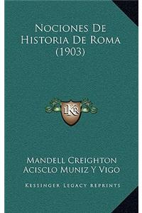 Nociones De Historia De Roma (1903)