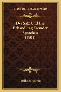 Satz Und Die Behandlung Fremder Sprachen (1901)