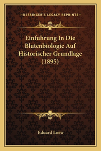 Einfuhrung In Die Blutenbiologie Auf Historischer Grundlage (1895)