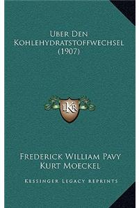 Uber Den Kohlehydratstoffwechsel (1907)