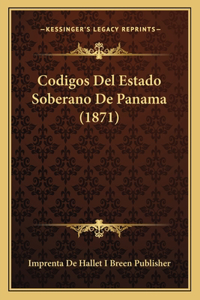Codigos Del Estado Soberano De Panama (1871)