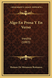 Algo En Prosa Y En Verso
