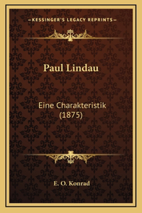 Paul Lindau: Eine Charakteristik (1875)