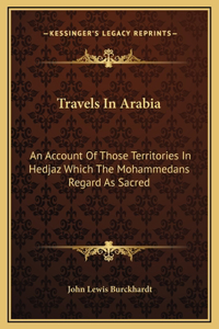 Travels In Arabia