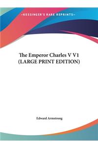The Emperor Charles V V1