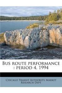 Bus Route Performance: Period 4, 1994