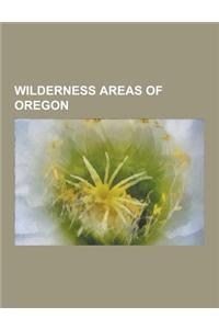 Wilderness Areas of Oregon