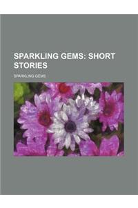 Sparkling Gems
