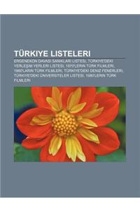 Turkiye Listeleri: Ergenekon Davas San Klar Listesi, Turkiye'deki Yerle Im Yerleri Listesi, 1970'lerin Turk Filmleri