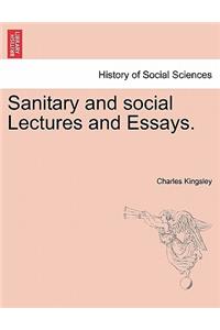 Sanitary and Social Lectures and Essays.
