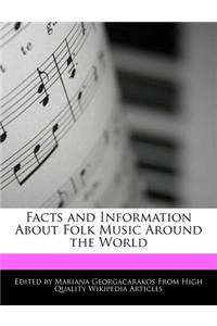 Facts and Information about Folk Music Around the World