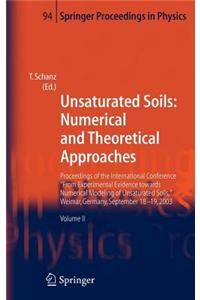 Unsaturated Soils: Numerical and Theoretical Approaches: Proceedings of the International Conference 