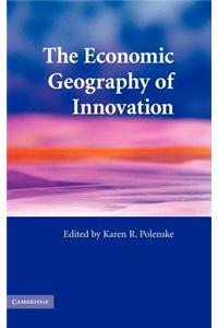 The Economic Geography of Innovation