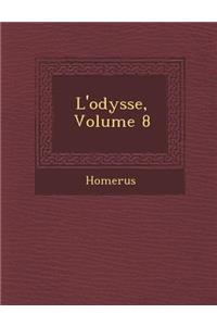 L'Odyss E, Volume 8